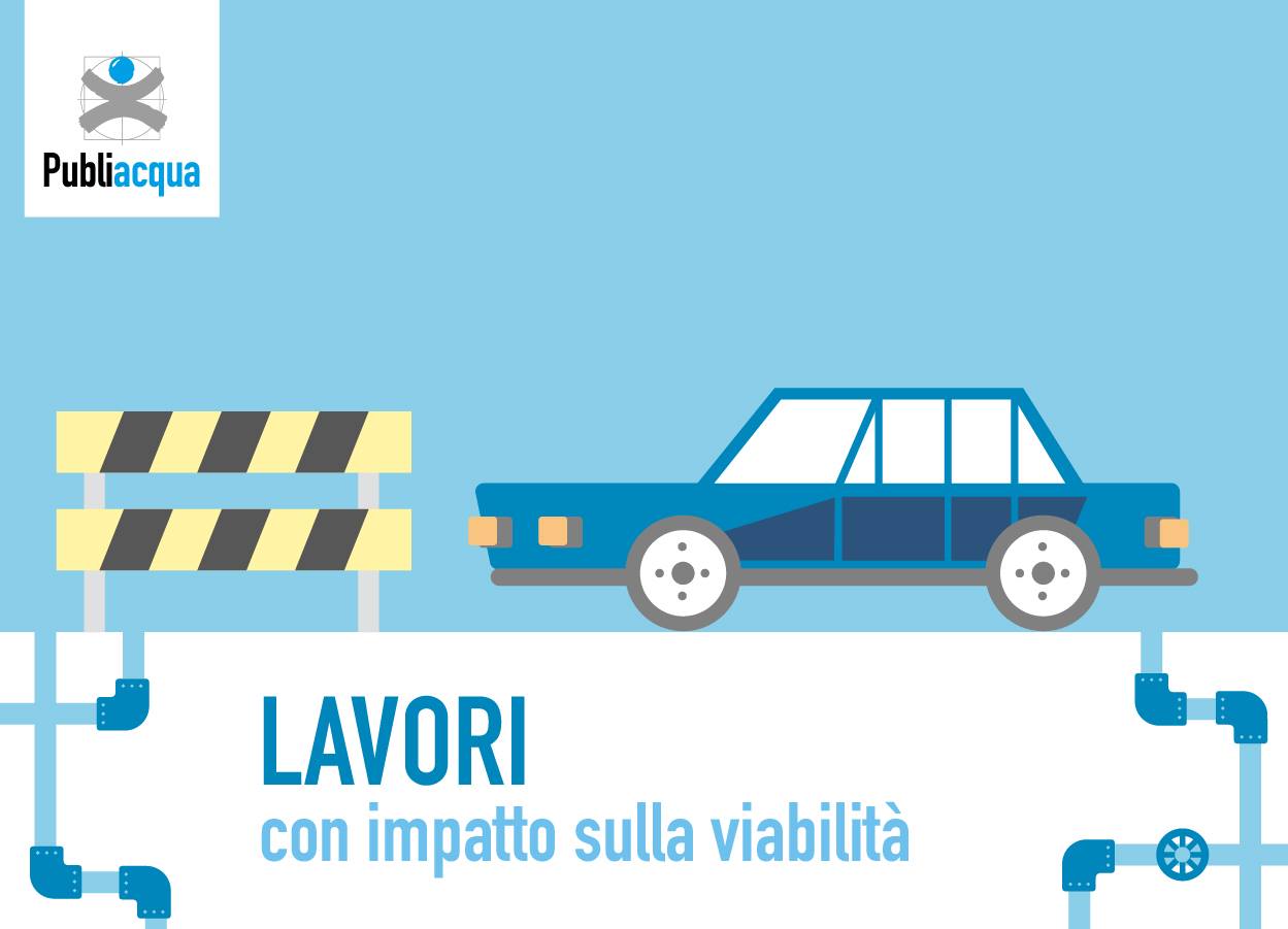 Firenze, cantieri Publiacqua: disagi al traffico per lavori sulla rete idrica